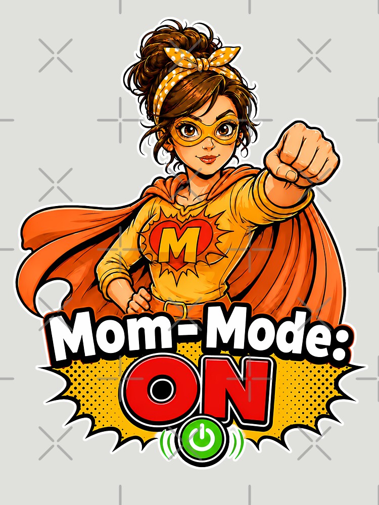 Mom Mode On Design by Atelier-59