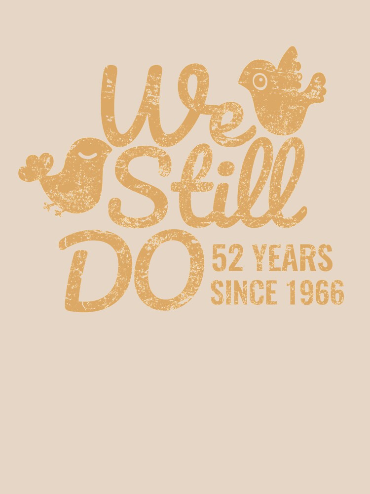 52nd Wedding Anniversary Tee Fifty-Two Years of Marriage Matching Shirt, Phone Cases And Other Gifts by MemWear
