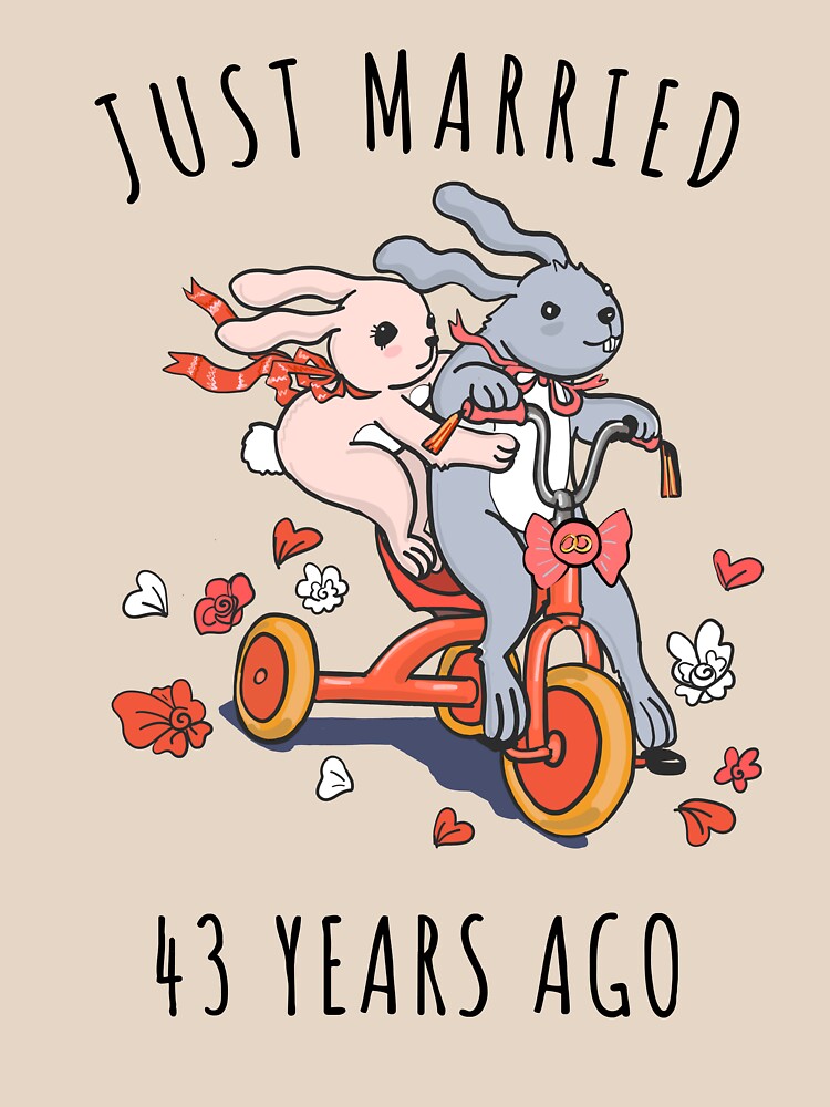 Just Married 43rd Years Ago - 43rd Anniversary Couple Bunnies Tee, Phone Cases And Other Gifts by MemWear