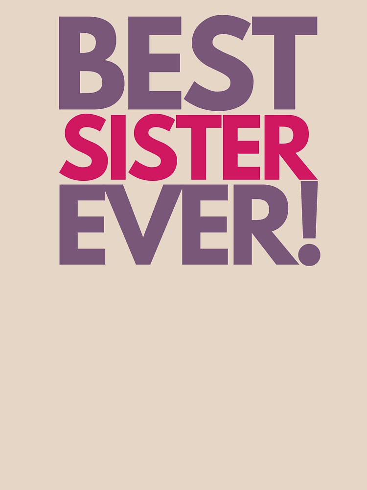 Best Sister Ever by hectorgool