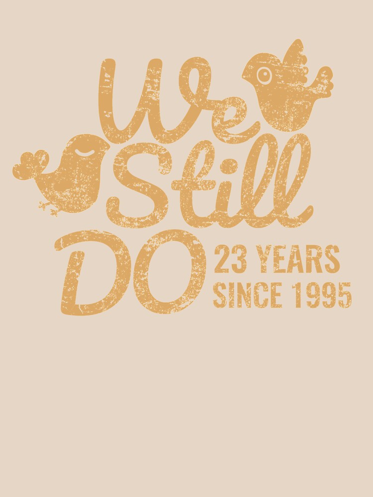 23rd Wedding Anniversary Tee Twenty-Three Years of Marriage Couple T-shirt, Phone Cases And Other Gifts by MemWear