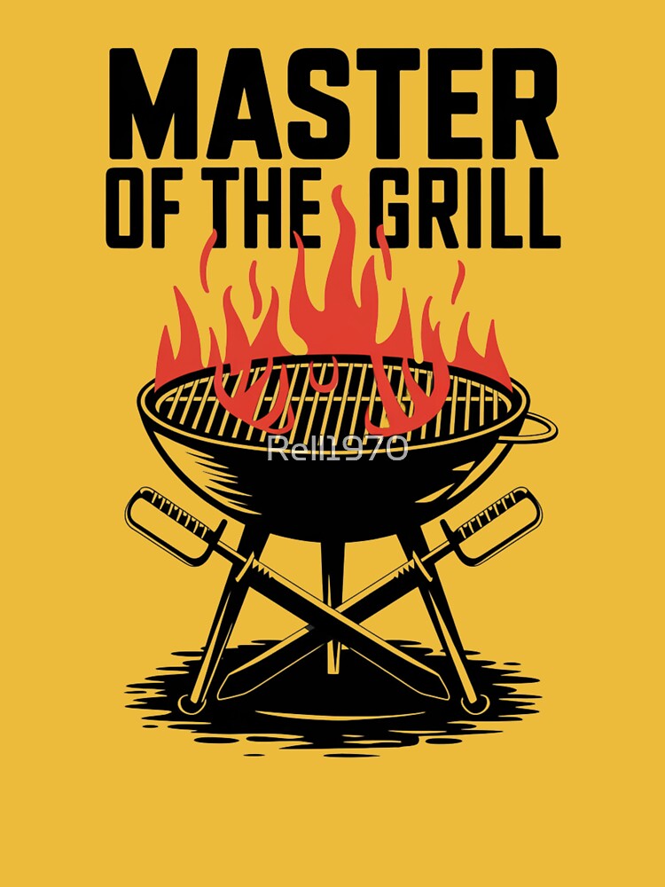 Master Of The Grill by Rell1970