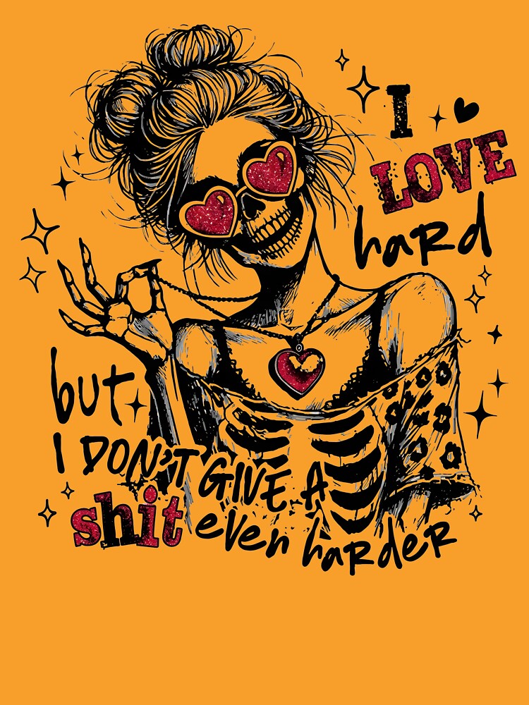 Funny & Sarcastic Skeleton Valentine Design by yourfavoritestore
