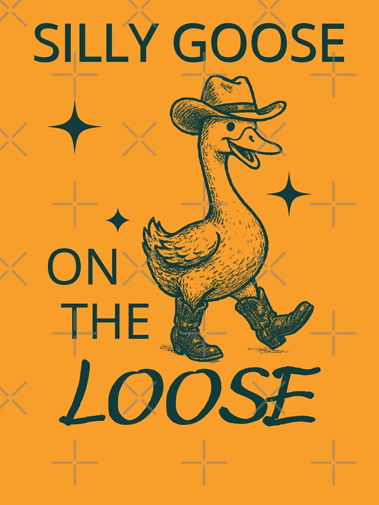 Silly Goose On The Loose, Funny Western Goose by Darkifun