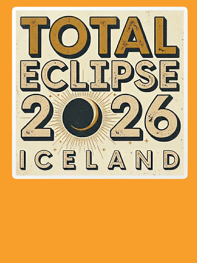 Total Eclipse 2026 Iceland Design by MerchlyMike
