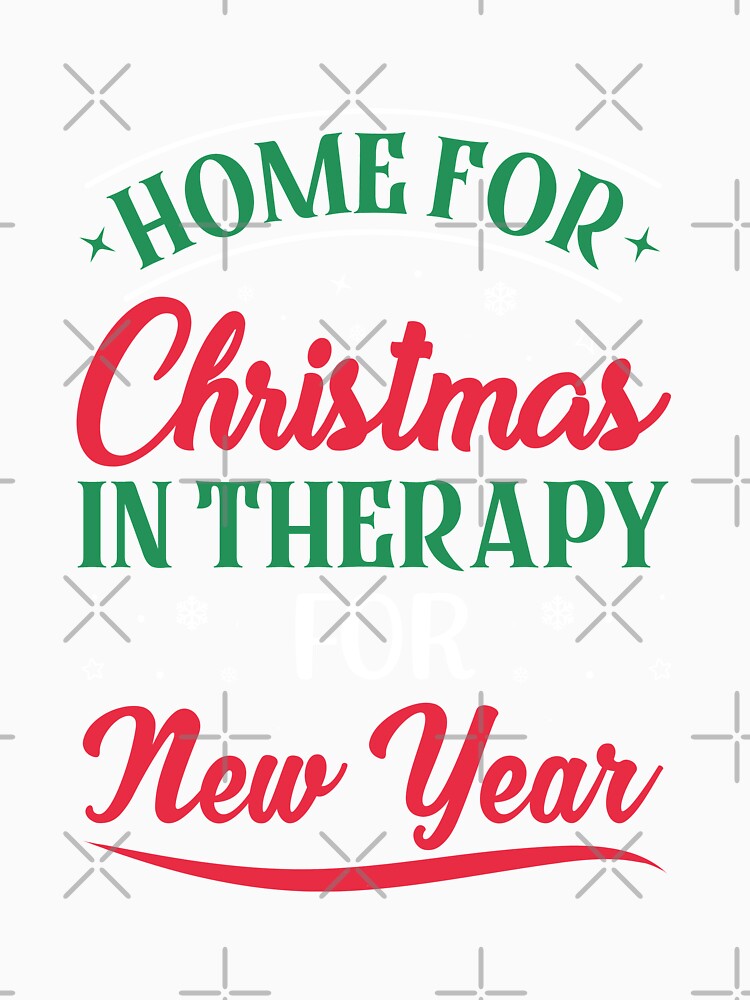 Home For Christmas In Therapy For New Year - Merry Christmas And Happy New Year by Delandor