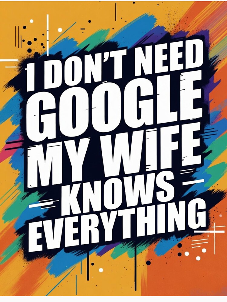 My wife knows everything by Noboring