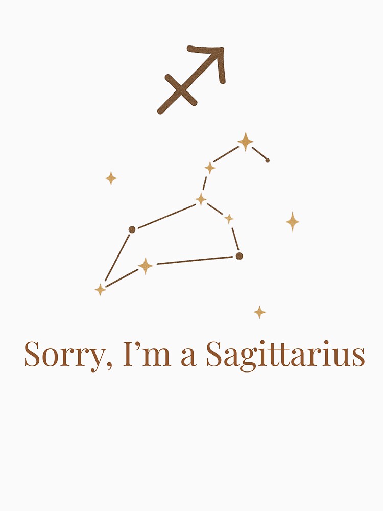 “Sorry, I’m a Sagittarius” Sticker – Adventurous Zodiac Design with Golden Constellation by Luz M. Oroño