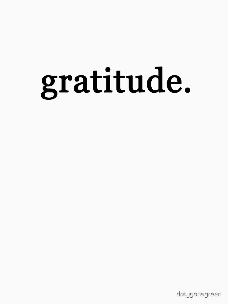 gratitude. by dotygonegreen