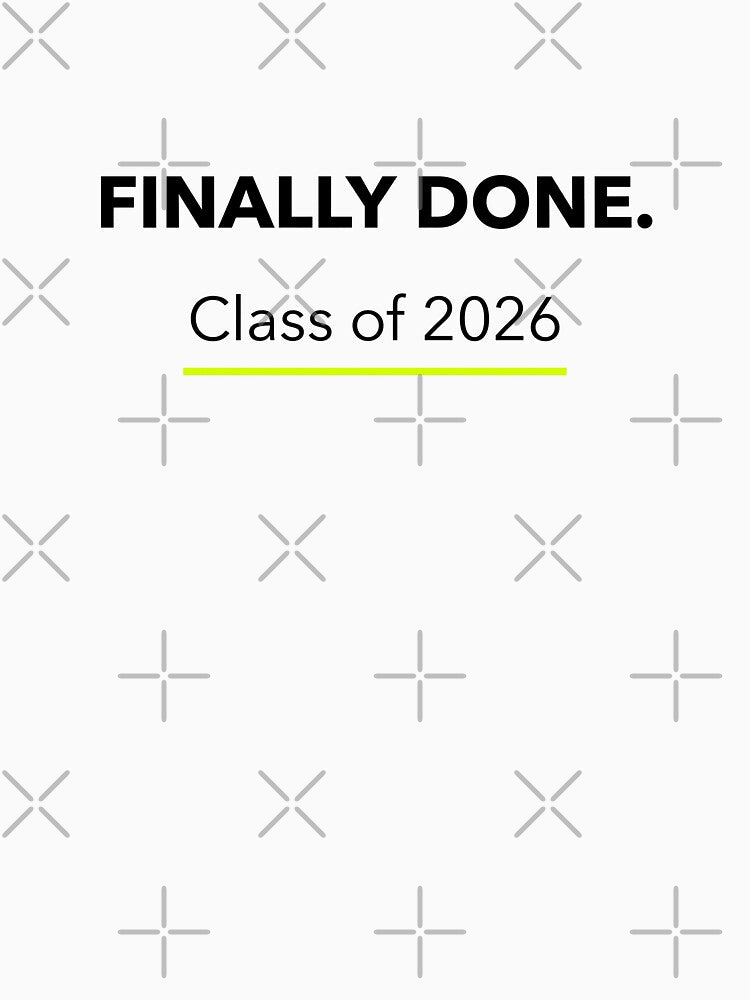 Finally Done Class of 2026 Minimal Graduation Funny Tee by Osmose-Studio