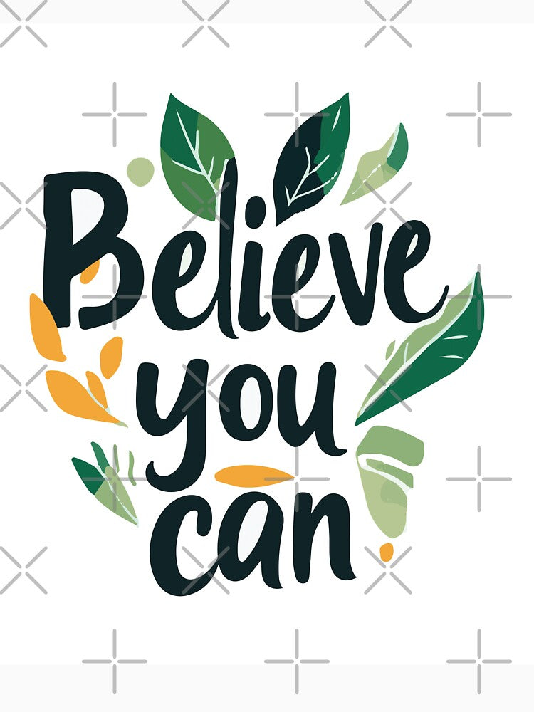 Believe You Can by LisaMise