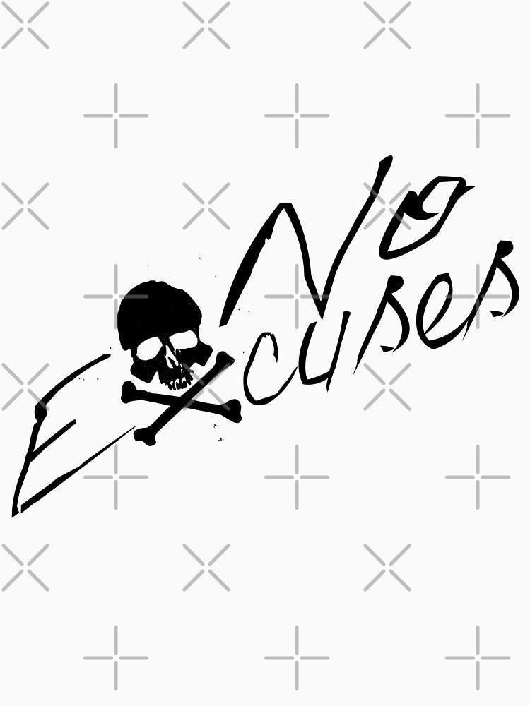 No Excuses by OpenArt