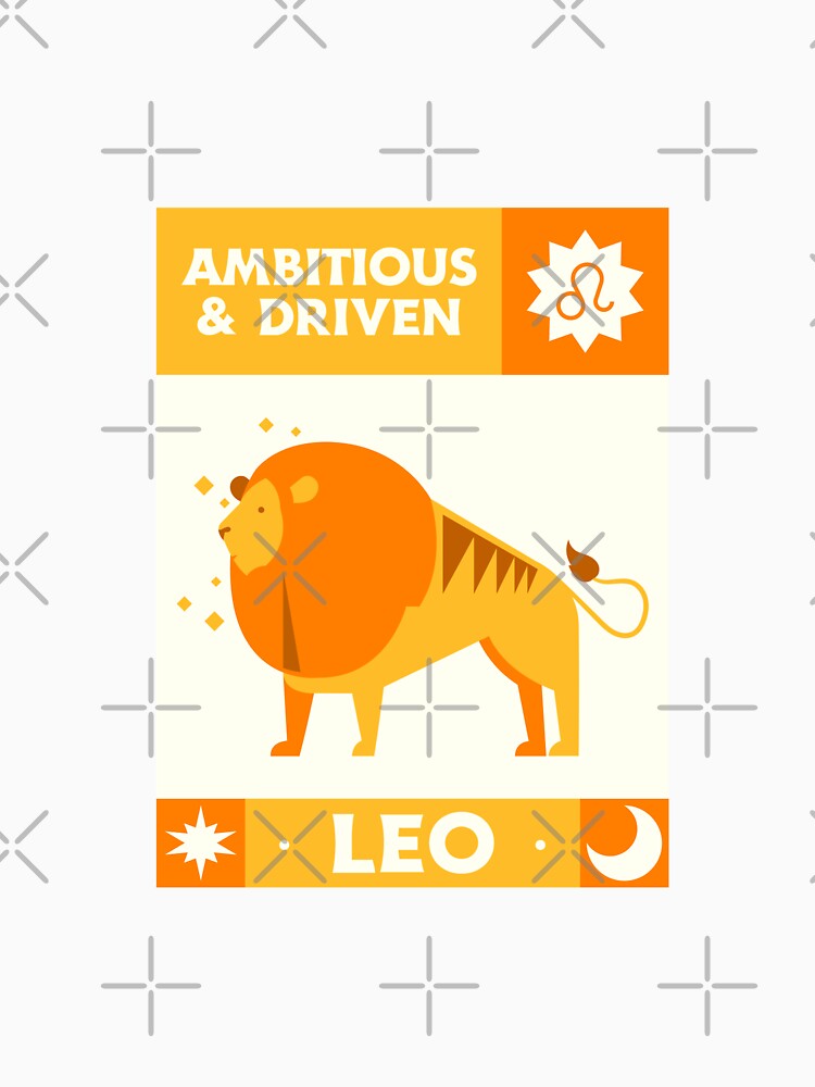 Leo Ambitious & Driven Astrology by Harmonick-Tees