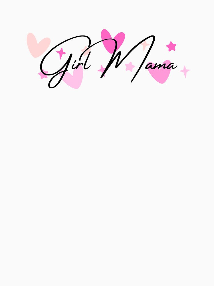 Proud To Be A Girl Mama by SimplyRooted