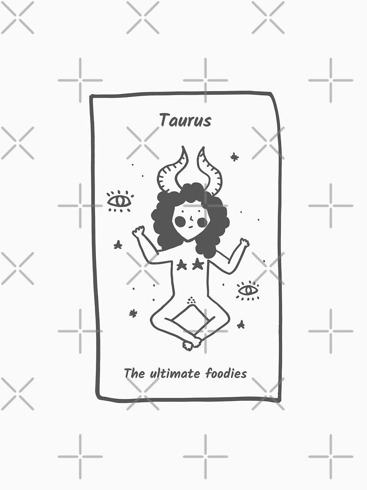 Taurus The Ultimate Foodies Astrology by Harmonick-Tees