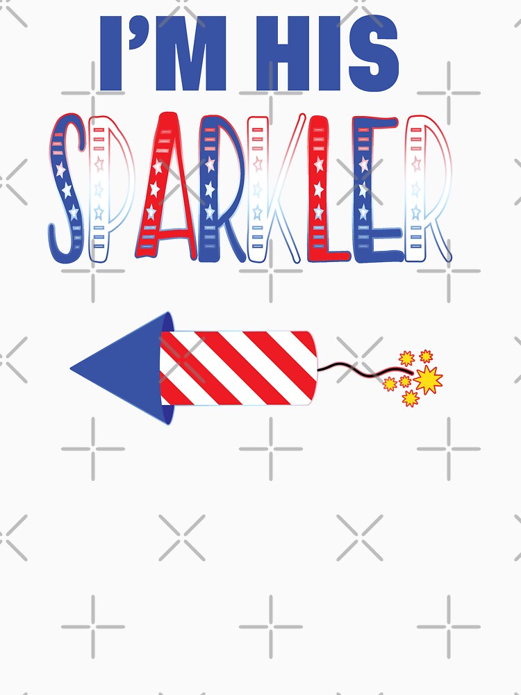 I'm His Sparkler 4th of July Couple Matching by Nzgiftsandmore