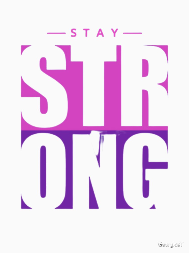 Stay Strong by GeorgiosT