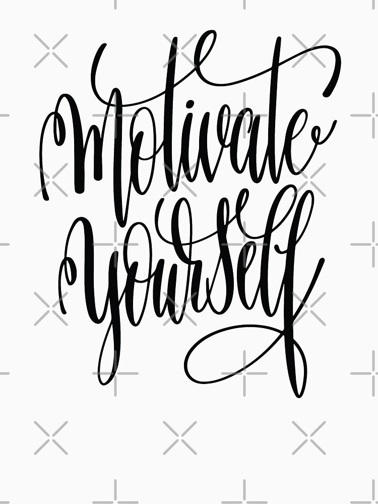 Motivate Yourself Inspirational Quotes by ProjectX23