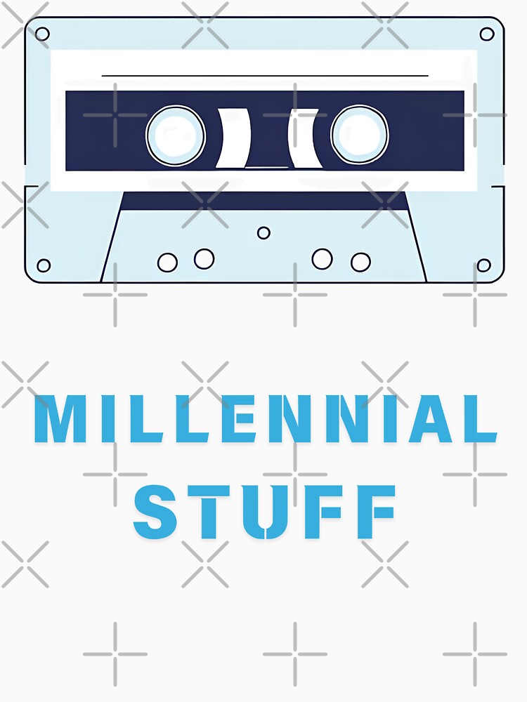 Millennial Stuff by HELLO TIGER