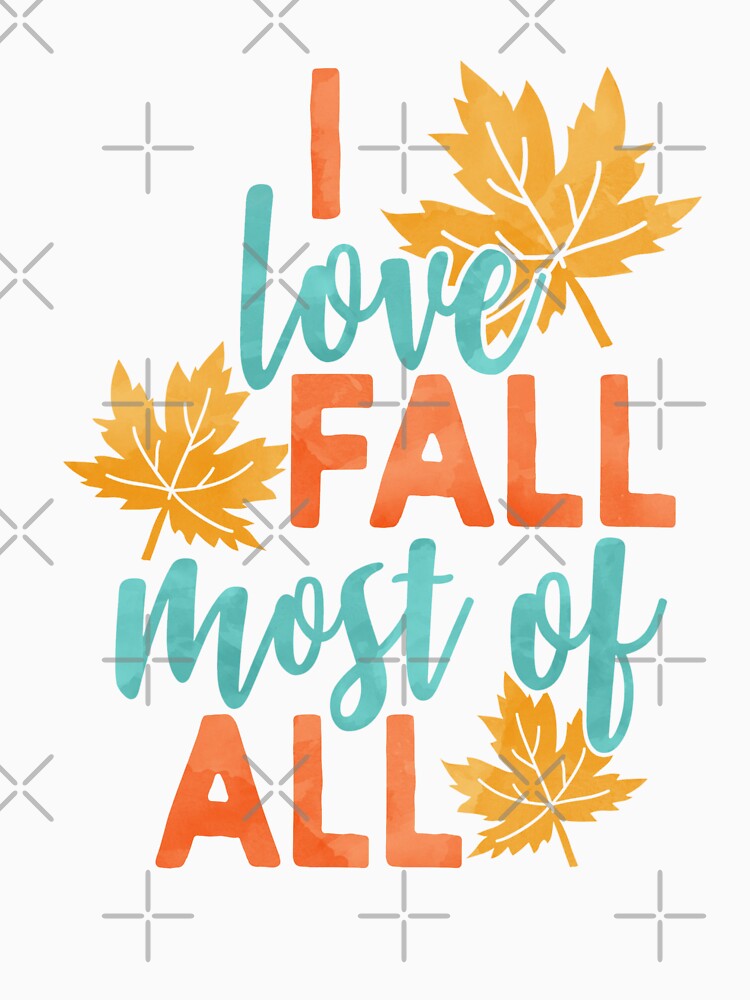 I Love Fall Most Of All by Foofighter01