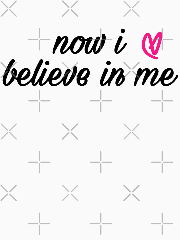 'Now I Believe In Me' by lovaticart