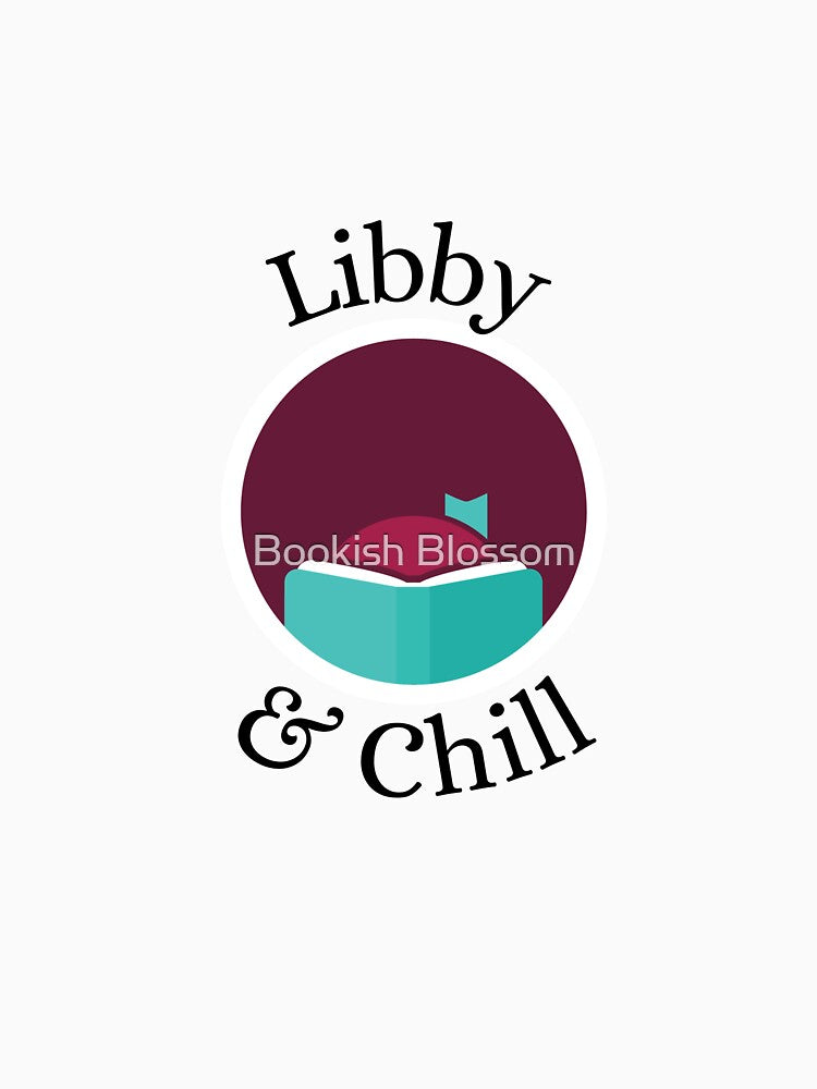 Libby and chill by Bookish Blossom