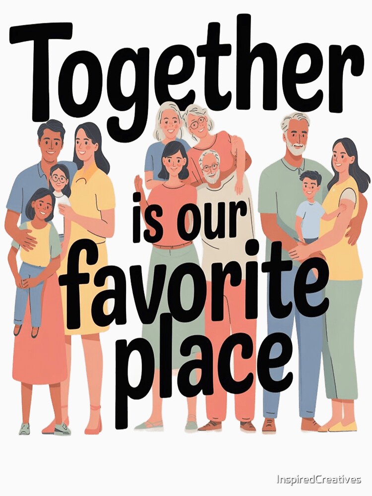 Together Is Our Favorite Place – Family Day Typography Design by InspiredCreatives