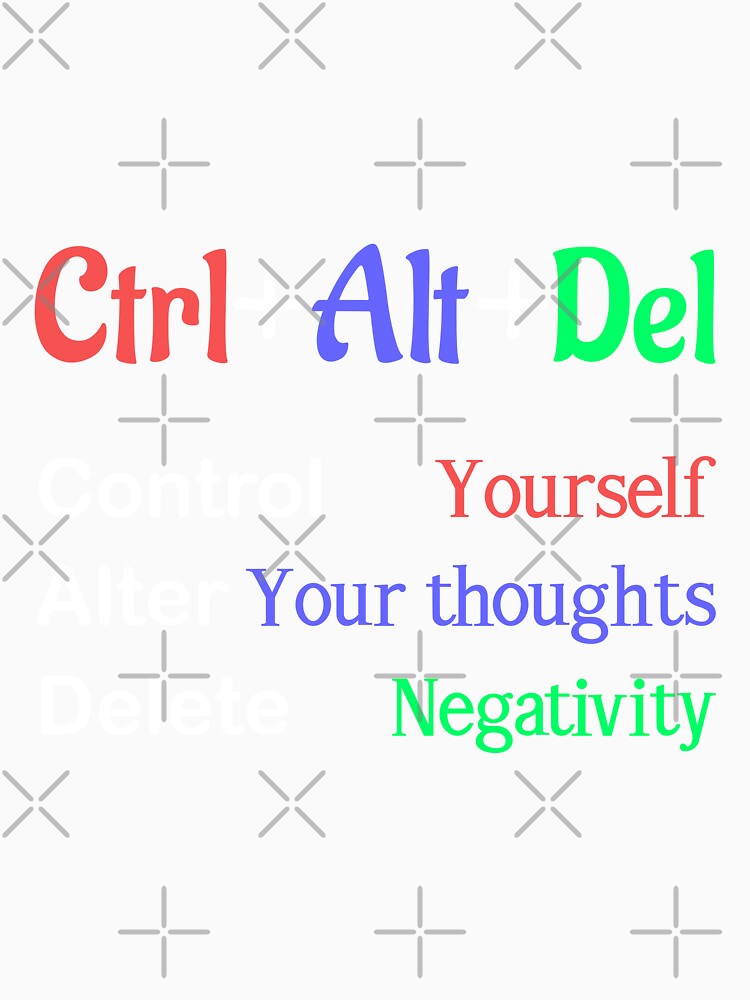 Ctrl + Alt +Del quote, Control, Alt and Delete, Motivational quotes, positive words and inspirational sayings for encouraging to do the best in your life. by Quotesgallery