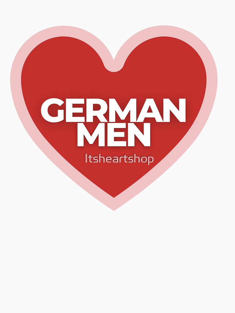 I Heart German Men by Itsheartshop