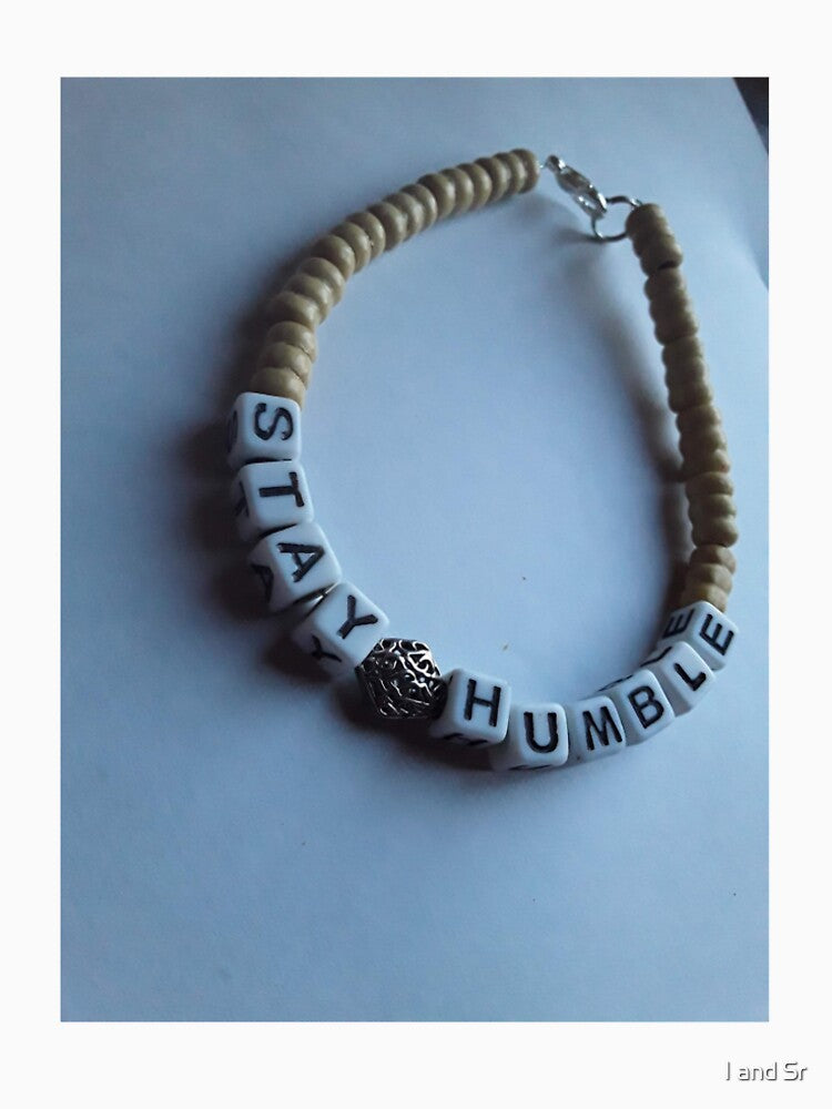 Stay Humble by I and Sr