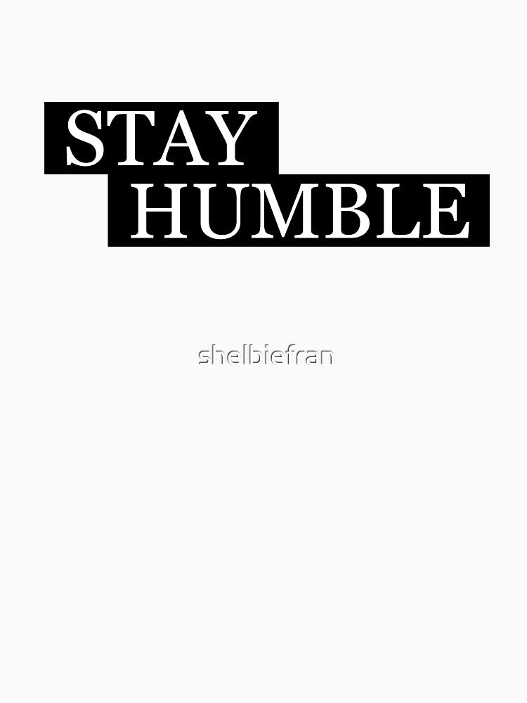 humble by shelbiefran