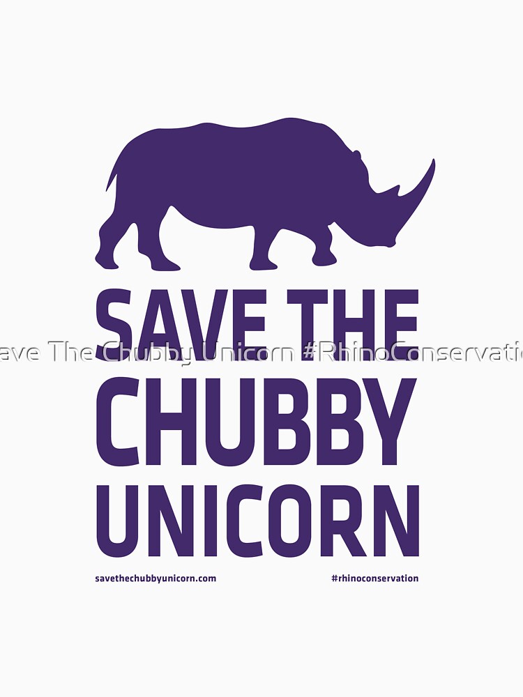 Save The Chubby Unicorn - Purple by Save The Chubby Unicorn #RhinoConservation