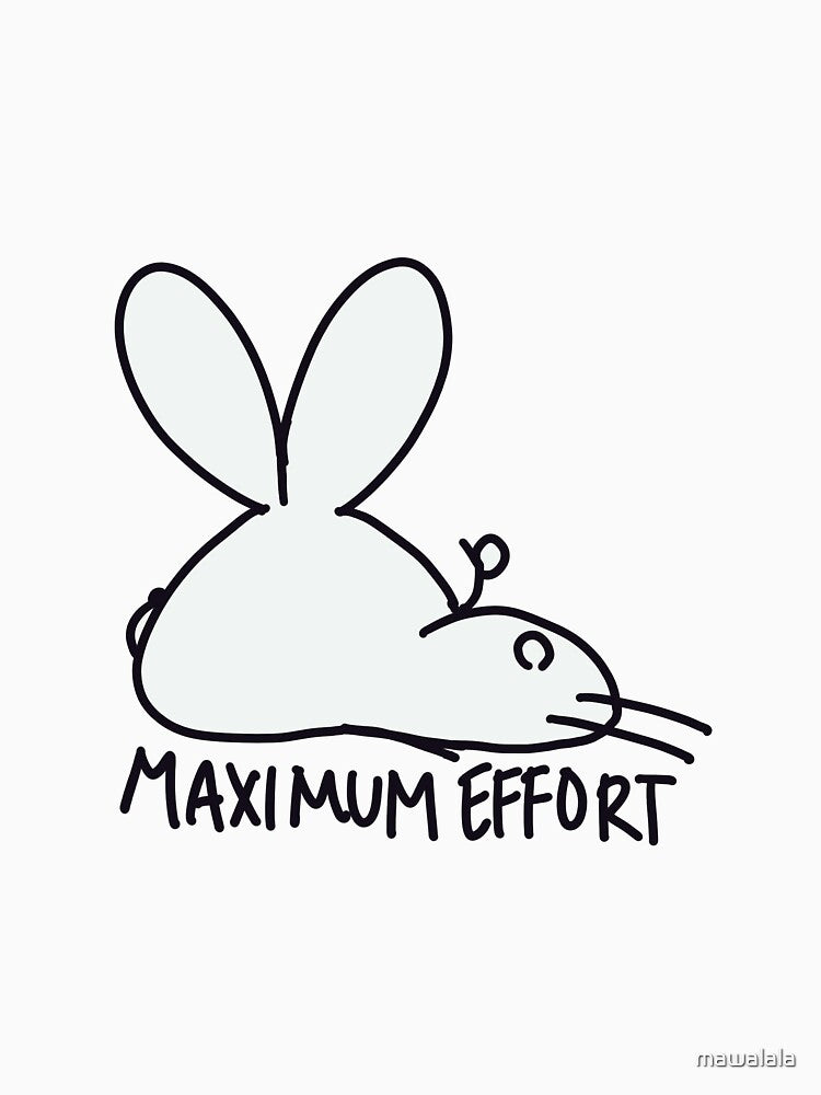 Maximum Effort Sticker` by mawalala