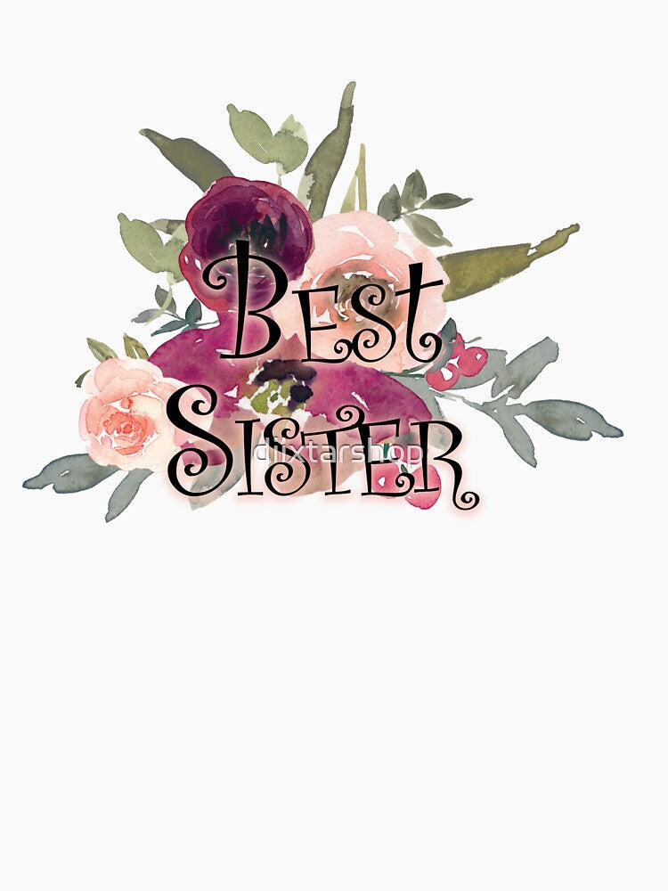 Best Sister flower by diixtarshop