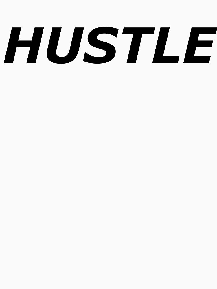 Hustle by the-elements