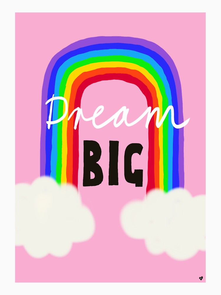 Dream Big by ikindesign