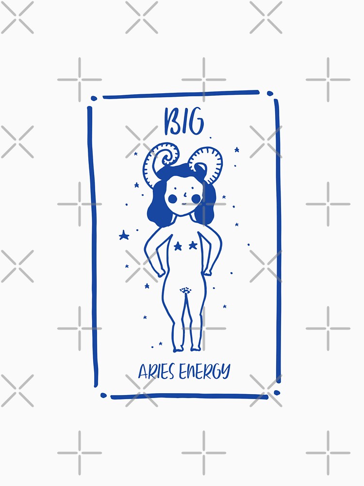Big Aries Energy Cute Astrology by Harmonick-Tees