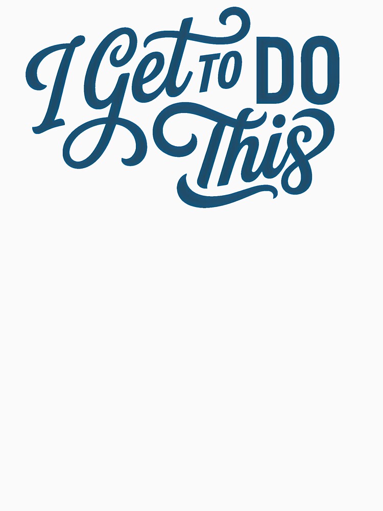 I get to DO this by geo22273