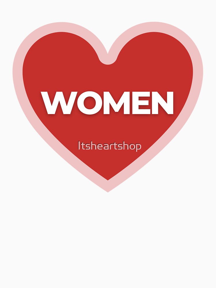 I Heart Women by Itsheartshop