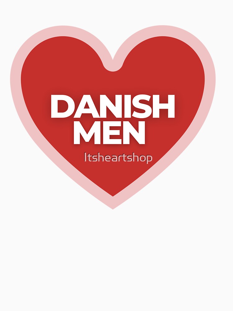 I Heart Danish Men by Itsheartshop