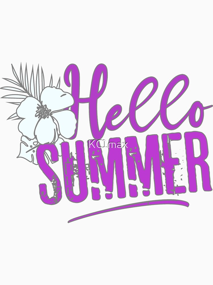 Hello Summer by KC1max