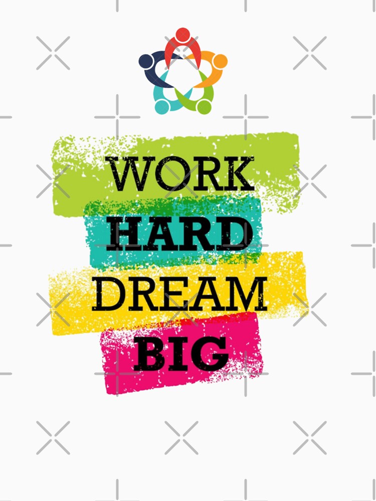 Work Hard Dream Big (WHDB) by Fourseason664
