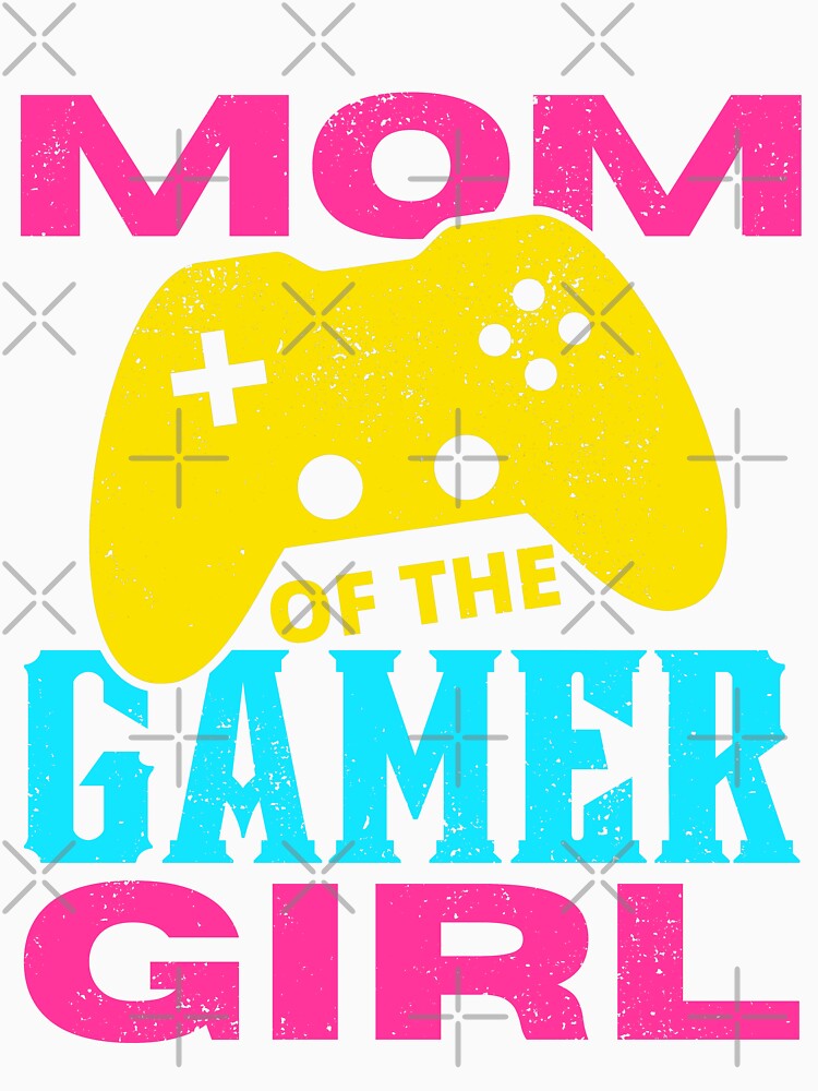 Mom Of The Gamer Girl by Tremendo