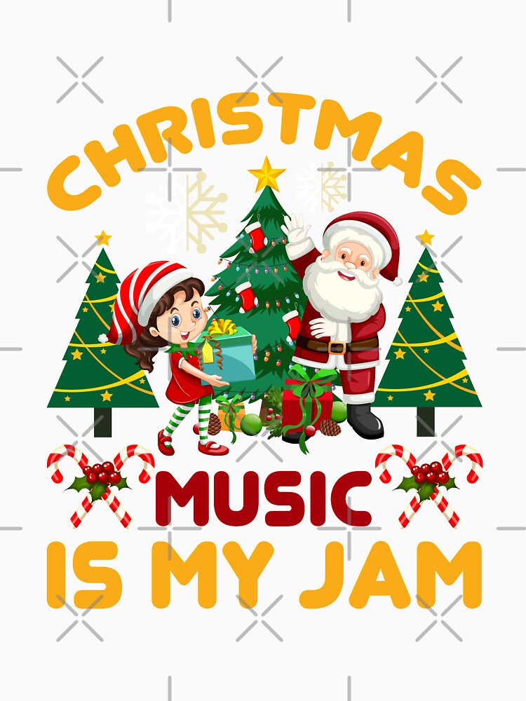 Christmas Music Is My Jam - Christmas Mood by Delandor