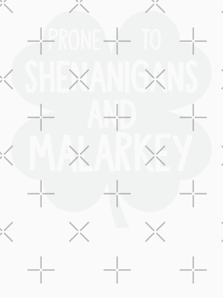 Prone to Shenanigans and Malarkey Black Shamrock by RR-Arts