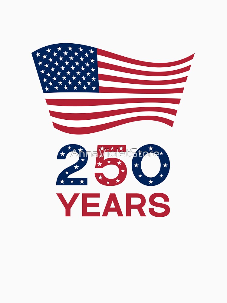 USA 250 Years. United States Independence Day Celebration. Happy 4th of July Greetings. by AnnaVioletStore