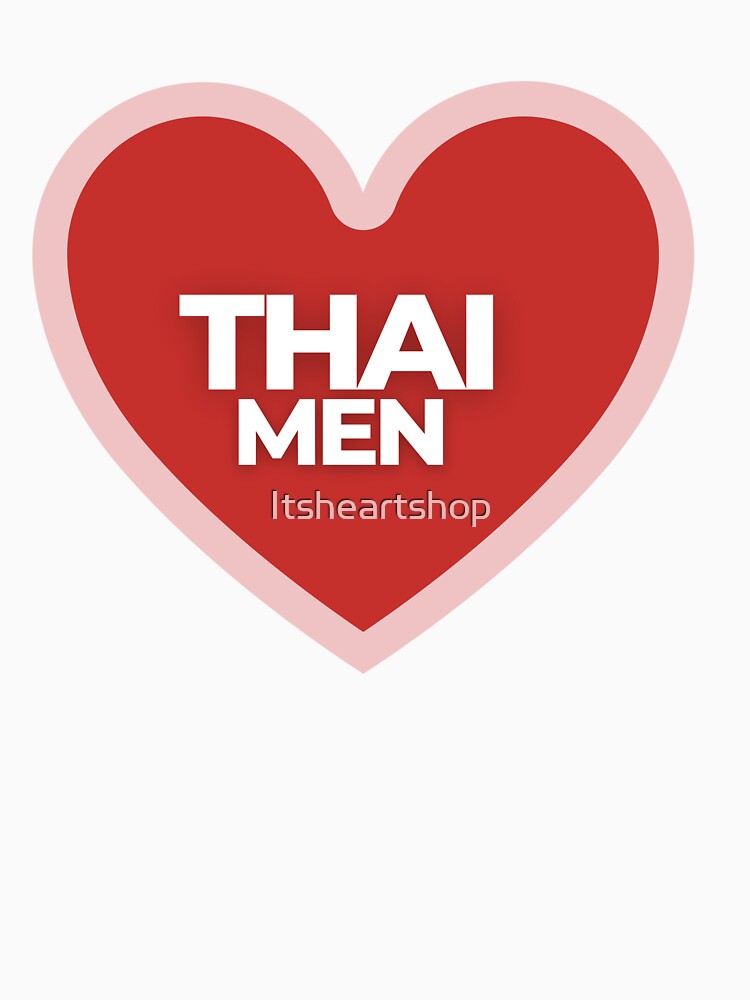 I Heart Thai Men by Itsheartshop