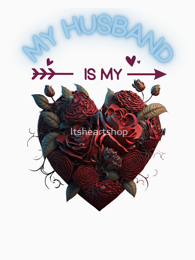 My Husband Is My Valentine by Itsheartshop