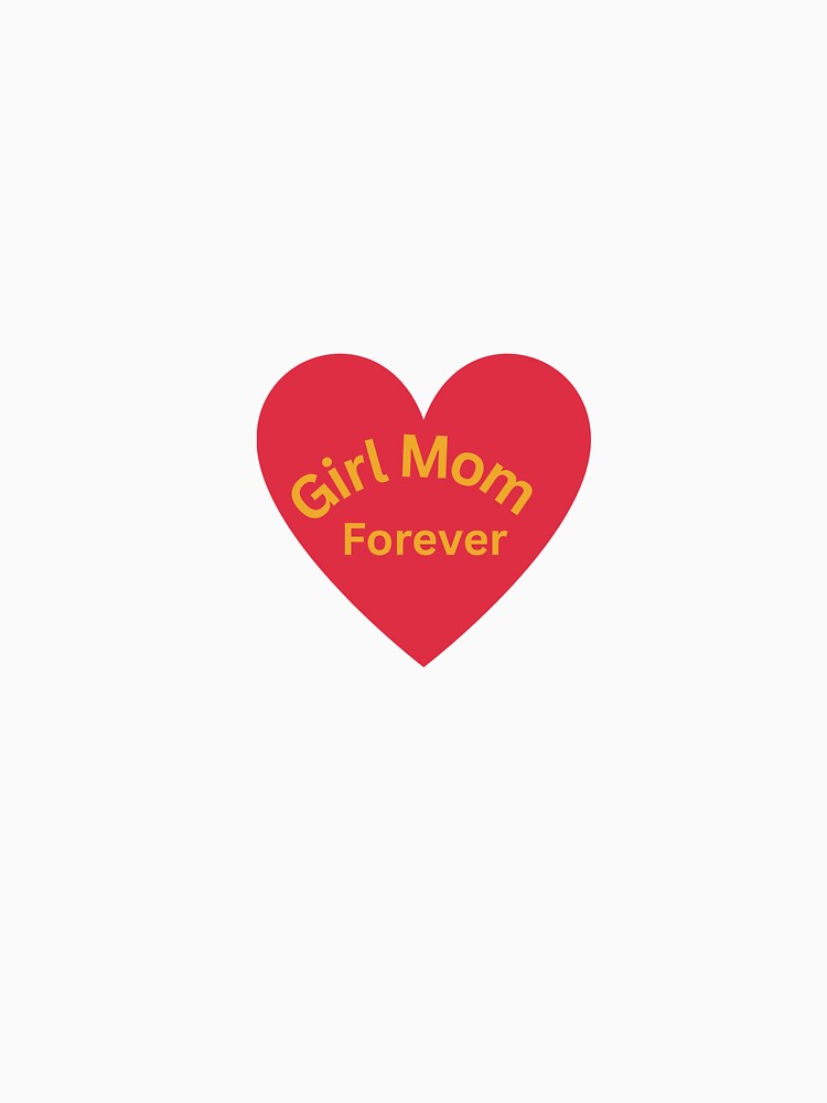 Girl Mom Forever by mayacreations7