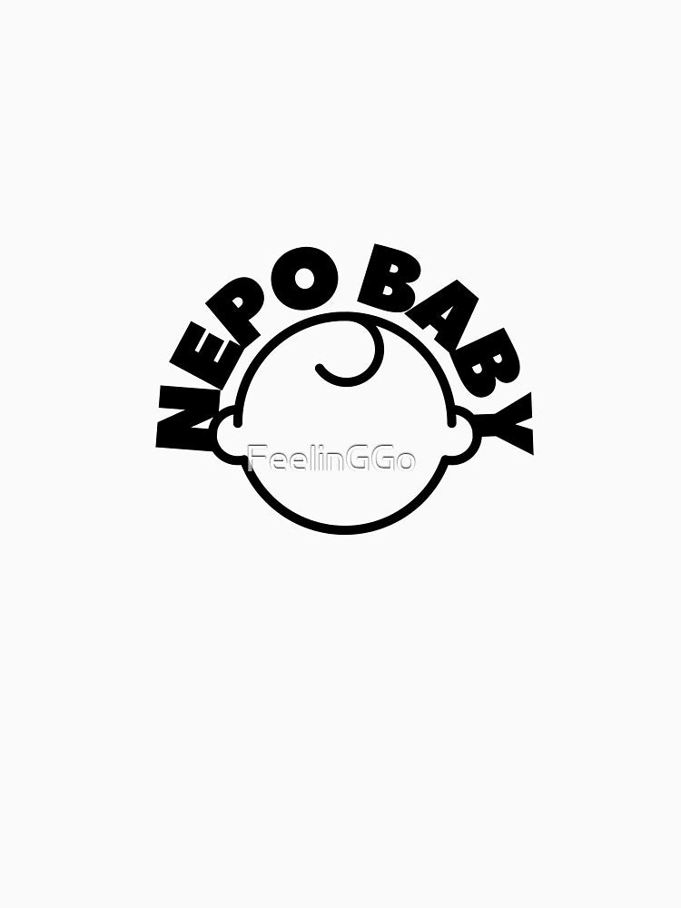 nepo baby by FeelinGGo ✅